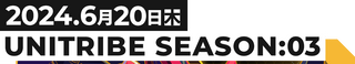 UNITRIBE SEASON:03