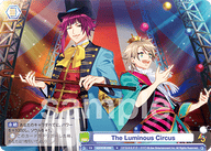 The Luminous Circus（A3!/01B-030）［N］