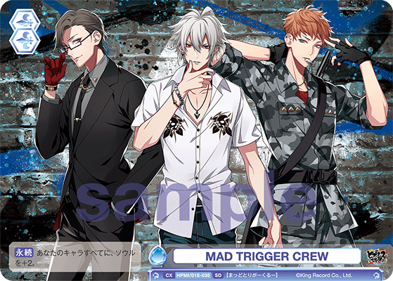 MAD TRIGGER CREW（HPMI/01S-035）［SD］